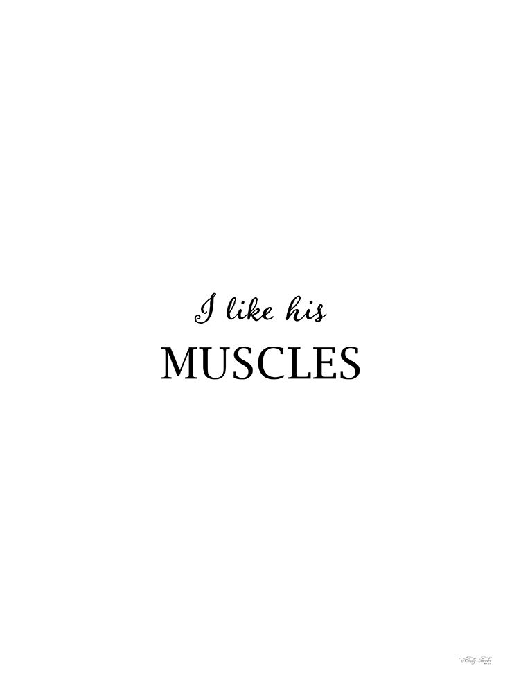 I Like His Muscles art print by Cindy Jacobs for $57.95 CAD