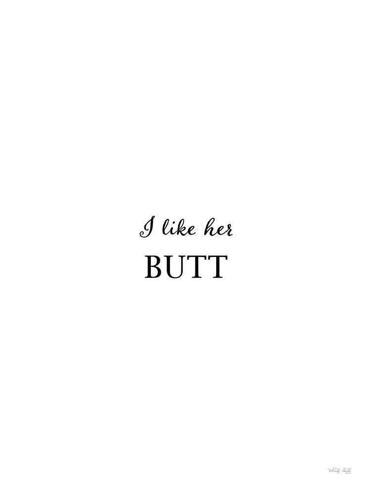 I Like Her Butt art print by Cindy Jacobs for $57.95 CAD