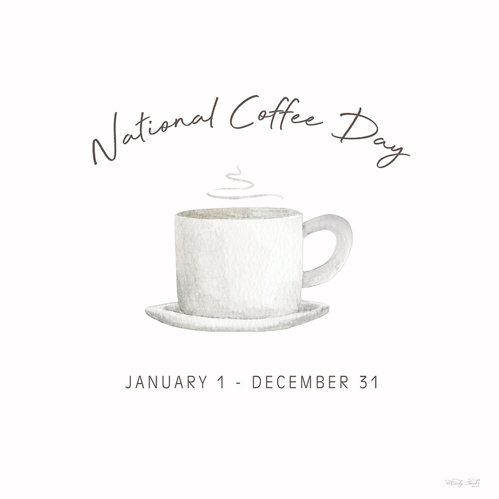 National Coffee Day art print by Cindy Jacobs for $57.95 CAD