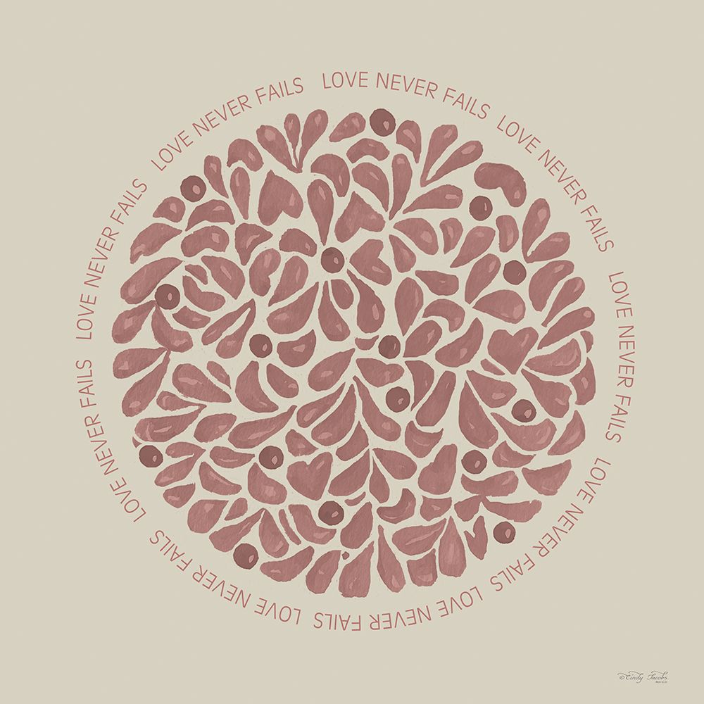 Love Never Fails art print by Cindy Jacobs for $57.95 CAD