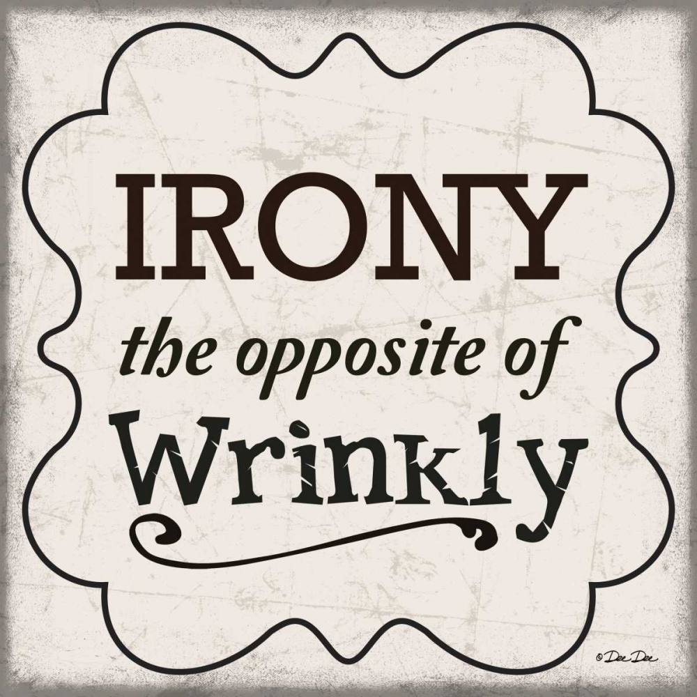 Irony art print by Dee Dee for $57.95 CAD