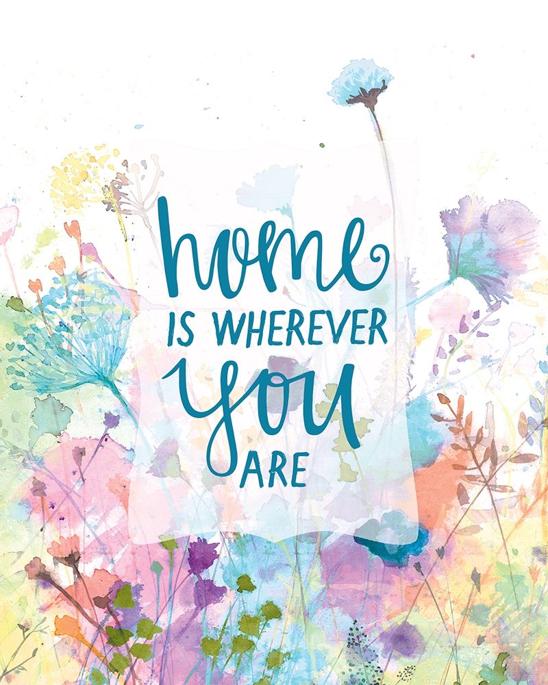 Home is Wherever You Are art print by Dogwood Portfolio for $57.95 CAD
