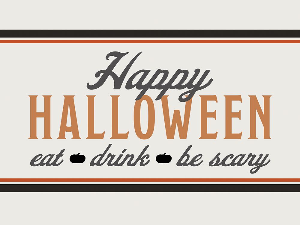 Eat, Drink, Be Scary art print by Dogwood Portfolio for $57.95 CAD