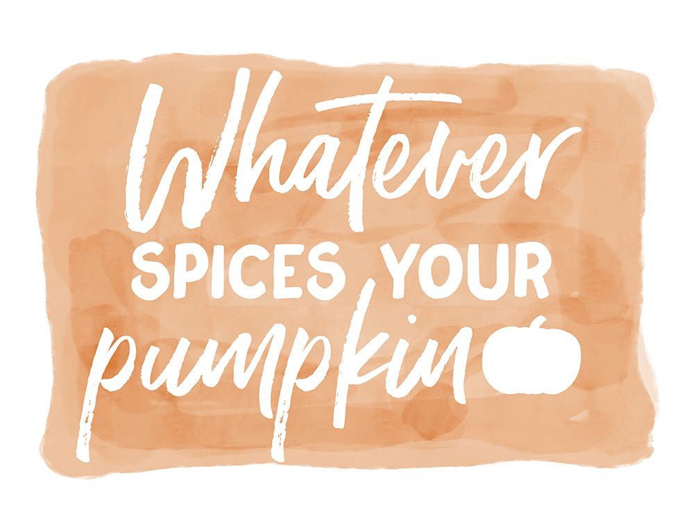 Whatever Spices Your Pumpkin art print by Dogwood Portfolio for $57.95 CAD