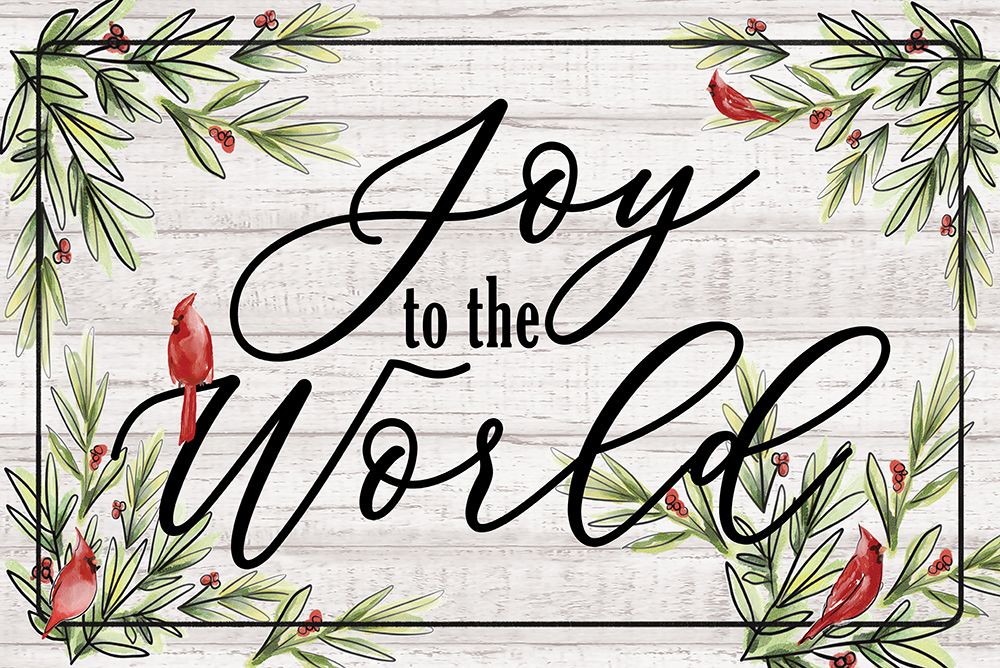 Joy to the World art print by Dogwood Portfolio for $57.95 CAD