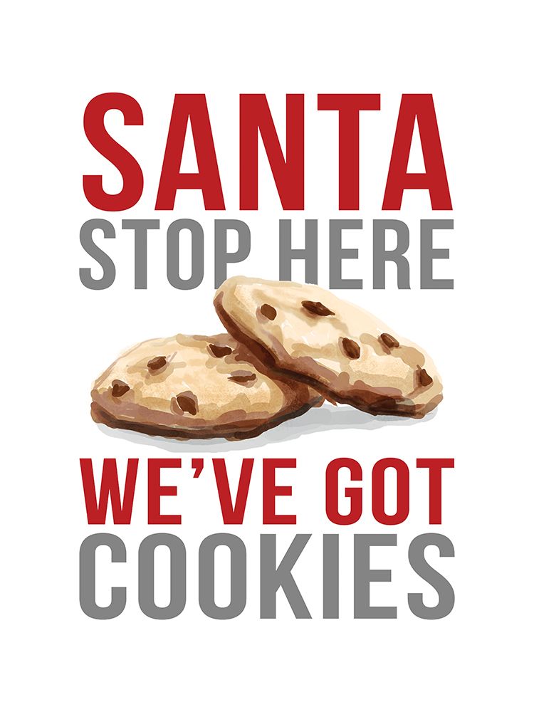 Santa Stop Here art print by Santa Stop Here for $57.95 CAD