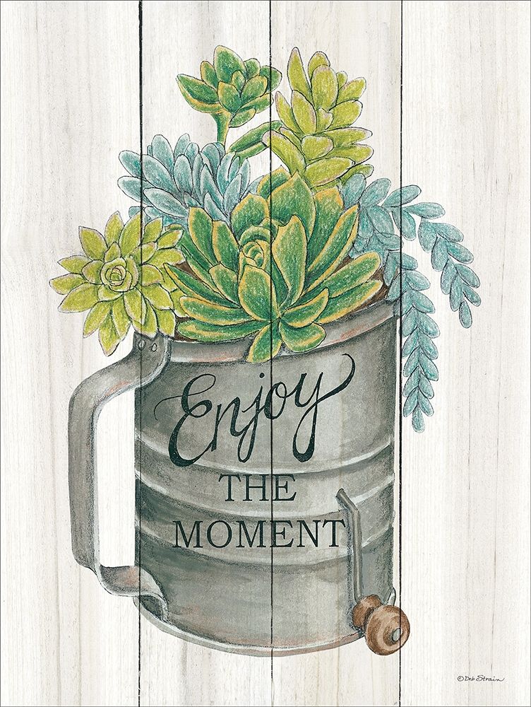 Enjoy the Moment Succulents art print by Deb Strain for $57.95 CAD