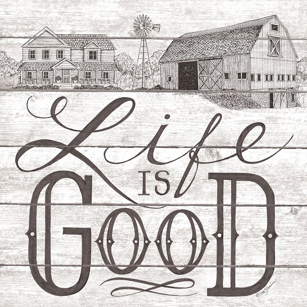 Life is Good  art print by Deb Strain for $57.95 CAD