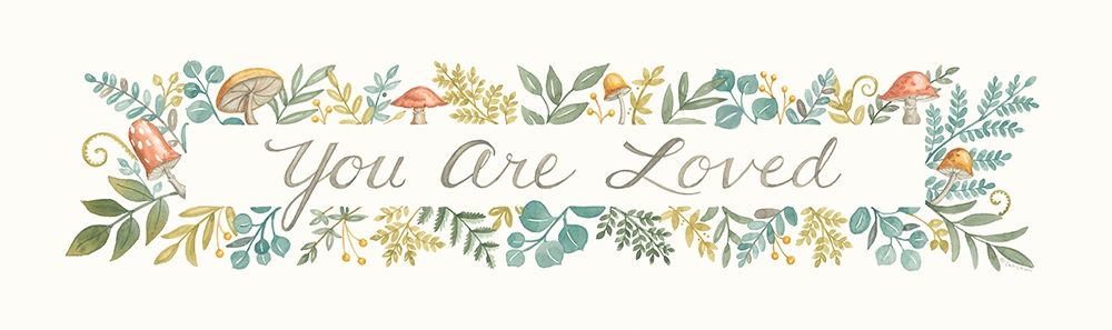 You Are Loved art print by Deb Strain for $57.95 CAD