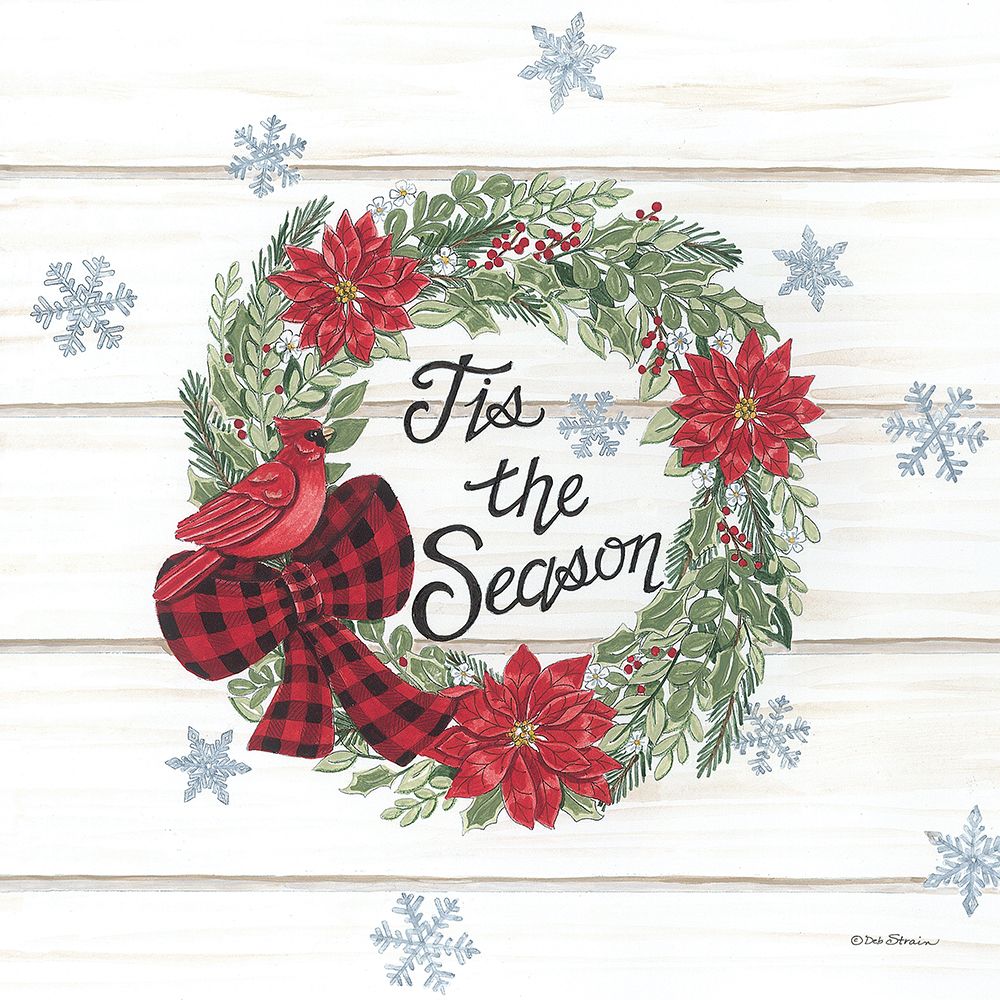 Tis the Season Wreath art print by Deb Strain for $57.95 CAD