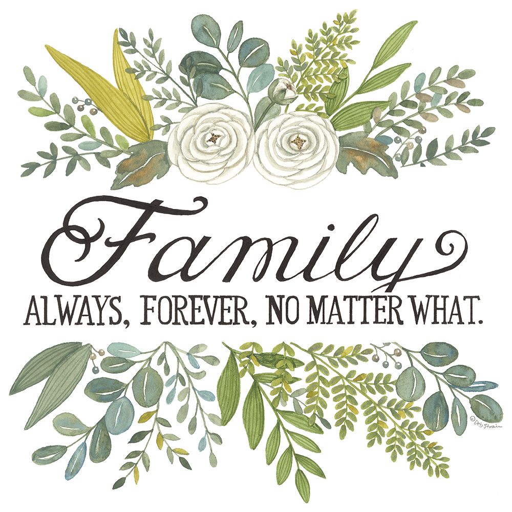 Family Always-Forever art print by Deb Strain for $57.95 CAD