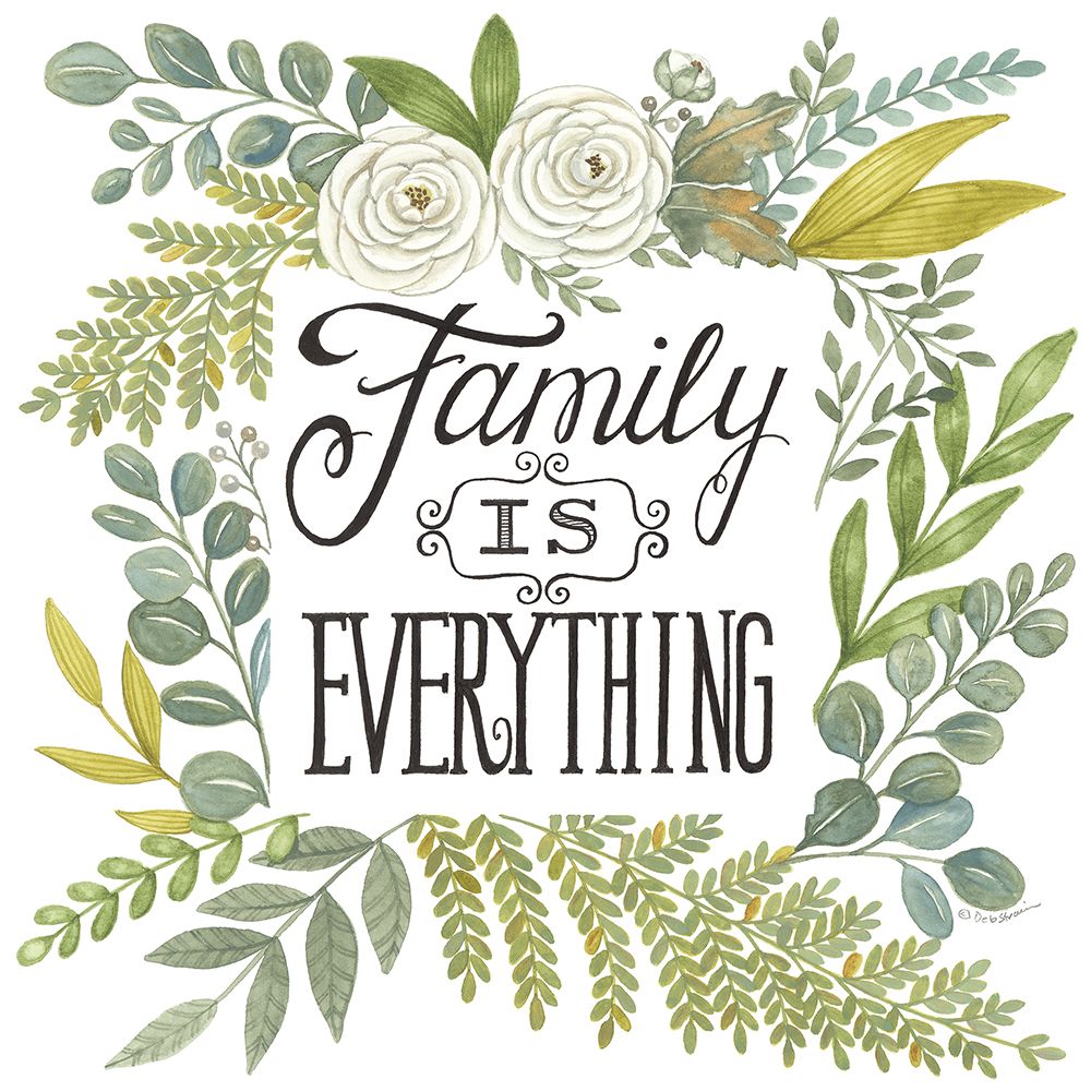 Family is Everything art print by Deb Strain for $57.95 CAD