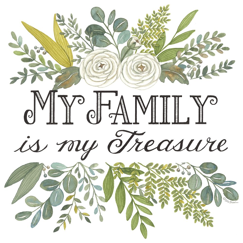 My Family is My Treasure art print by Deb Strain for $57.95 CAD