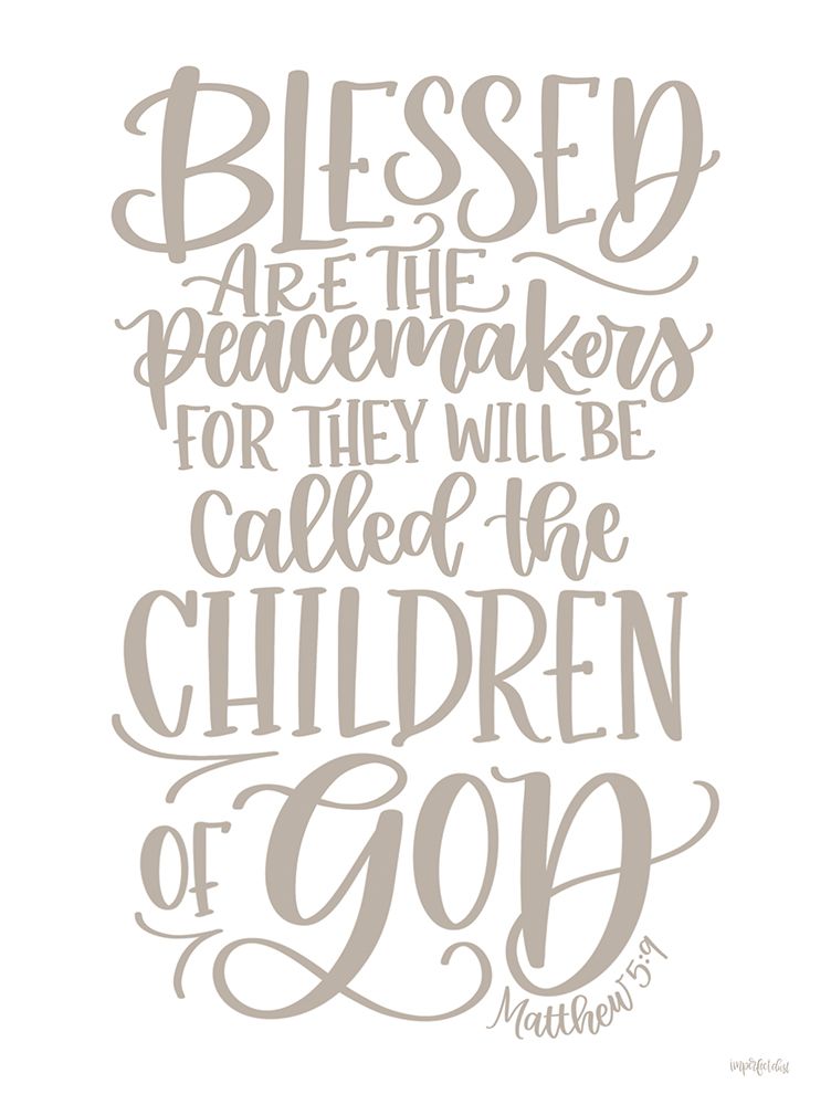 Blessed are the Peacemakers art print by Imperfect Dust for $57.95 CAD