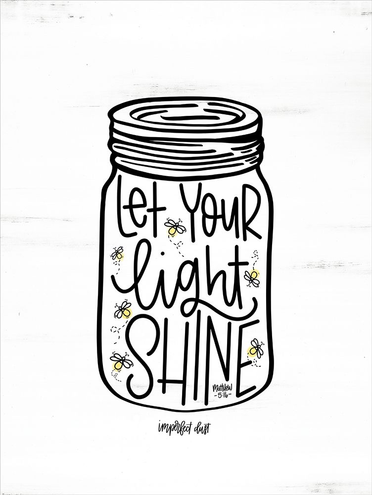 Let Your Light Shine Jar art print by Imperfect Dust for $57.95 CAD