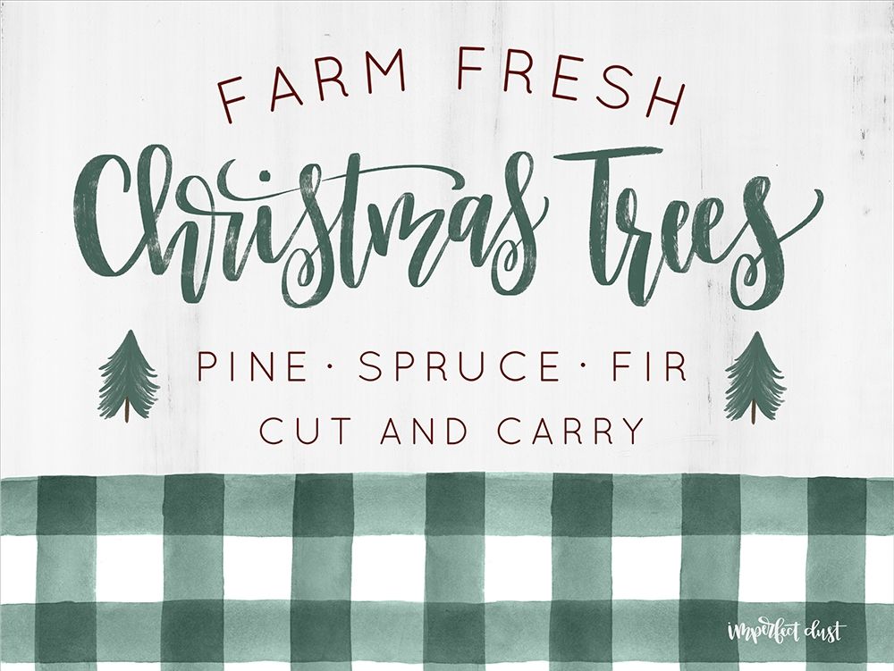 Farm Fresh Christmas Trees  art print by Imperfect Dust for $57.95 CAD