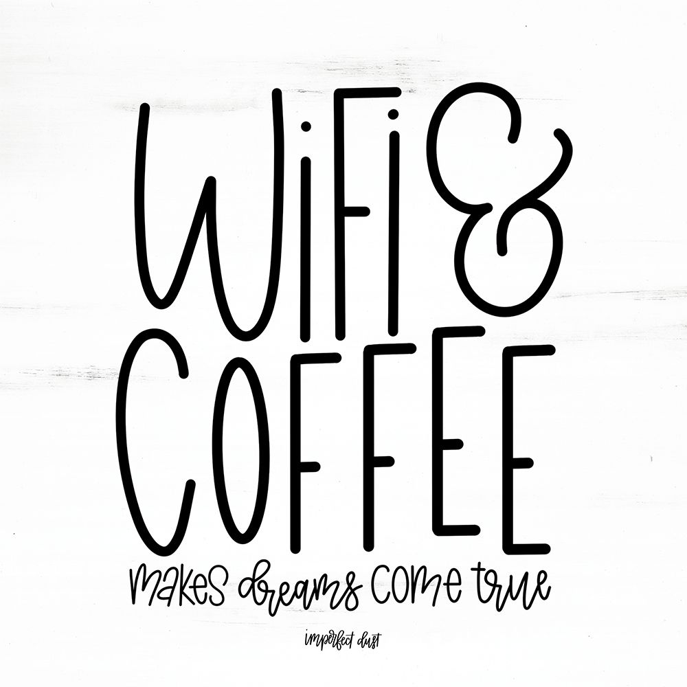 WIFI and Coffee art print by Imperfect Dust for $57.95 CAD