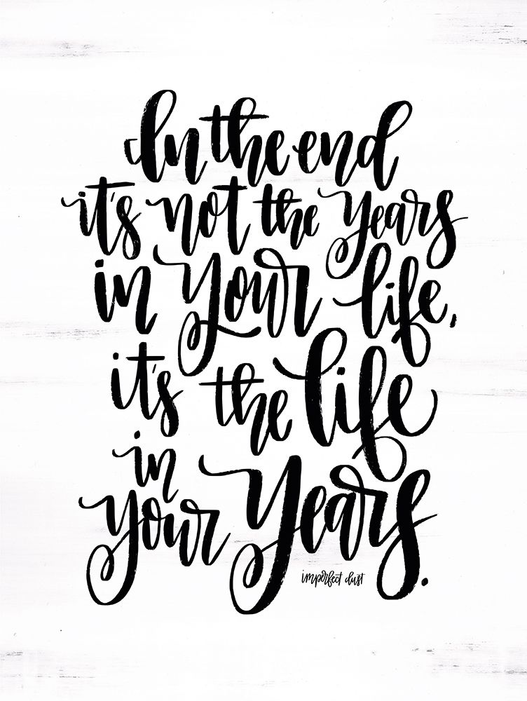 Life in Your Years art print by Imperfect Dust for $57.95 CAD