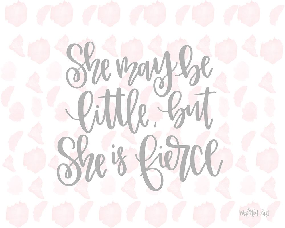 She is Fierce art print by Imperfect Dust for $57.95 CAD