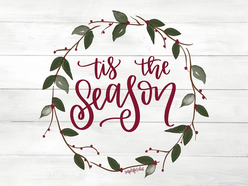 Tis the Season art print by Imperfect Dust for $57.95 CAD