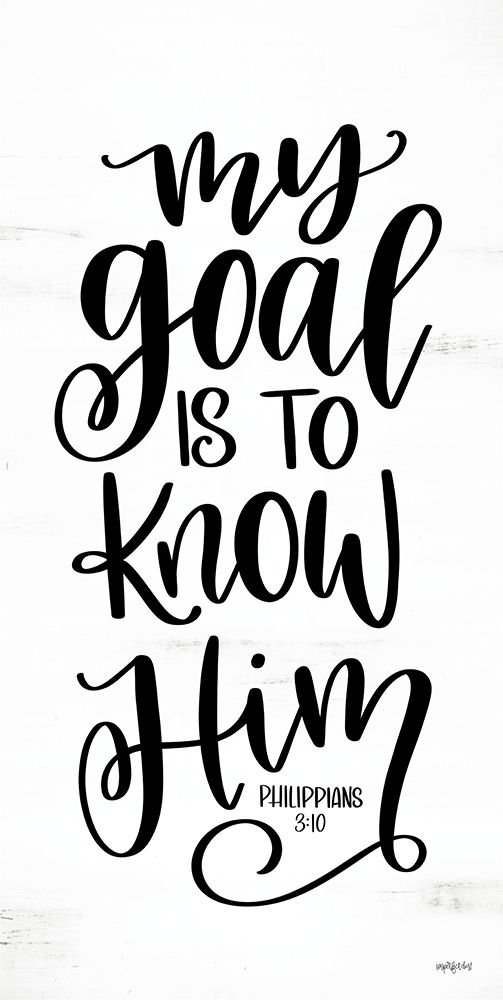 My Goal is to Know Him art print by Imperfect Dust for $57.95 CAD