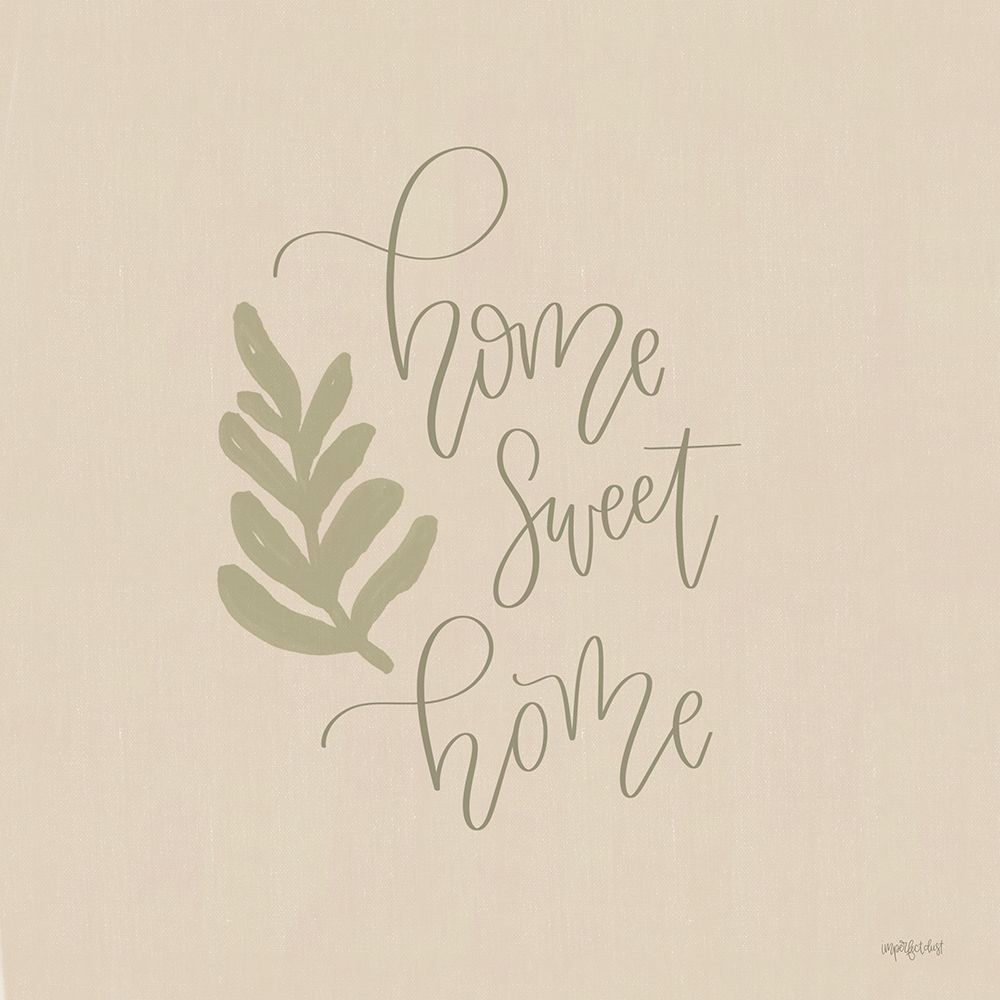 Home Sweet Home art print by Imperfect Dust for $57.95 CAD