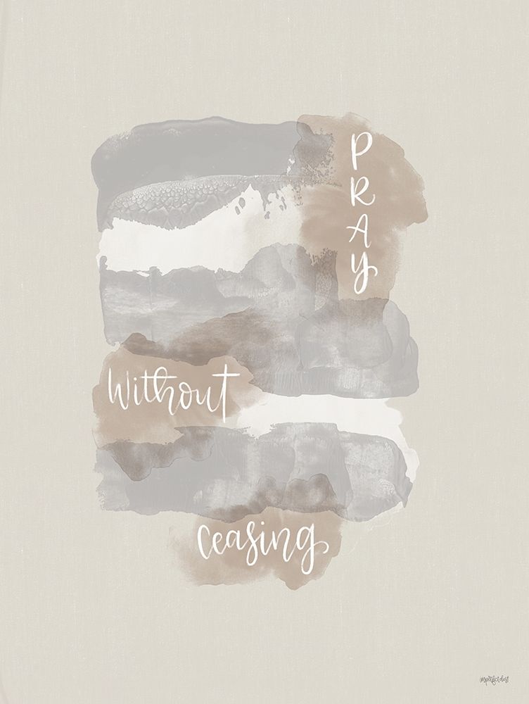 Pray Without Ceasing art print by Imperfect Dust for $57.95 CAD