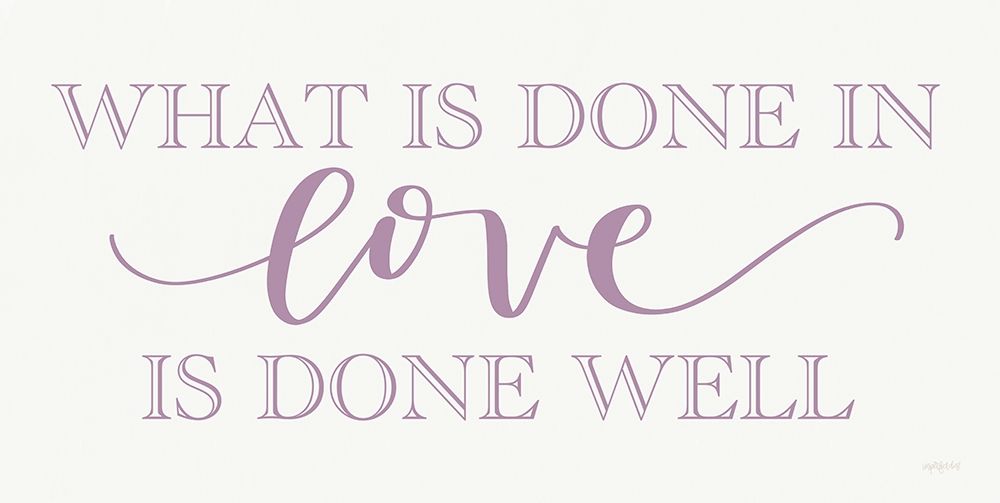 What is Done in Love art print by Imperfect Dust  for $57.95 CAD