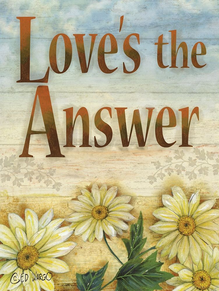 Loves the Answer art print by Ed Wargo for $57.95 CAD