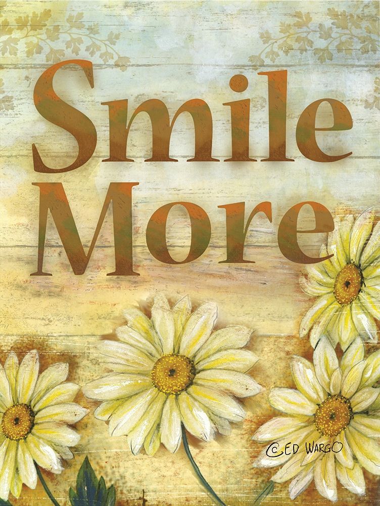Smile More art print by Ed Wargo for $57.95 CAD