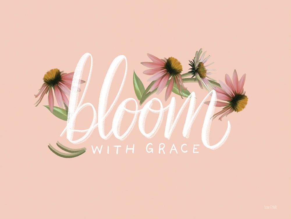 Bloom with Grace     art print by House Fenway for $57.95 CAD