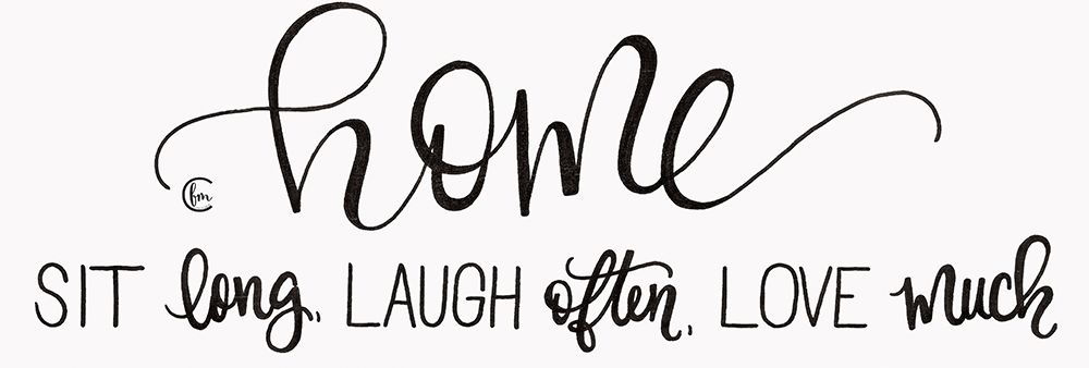 Sit Long Love Much Laugh Often art print by Fearfully Made Creations for $57.95 CAD