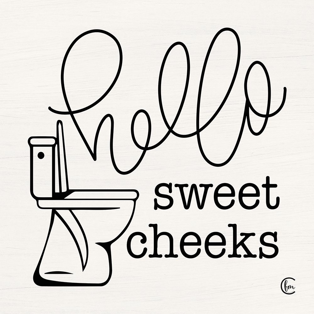Hello Sweet Cheeks art print by Fearfully Made Creations for $57.95 CAD