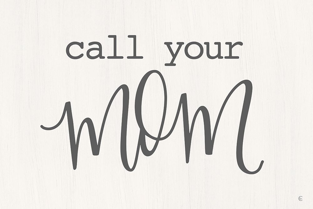 Call Your Mom   art print by Fearfully Made Creations for $57.95 CAD