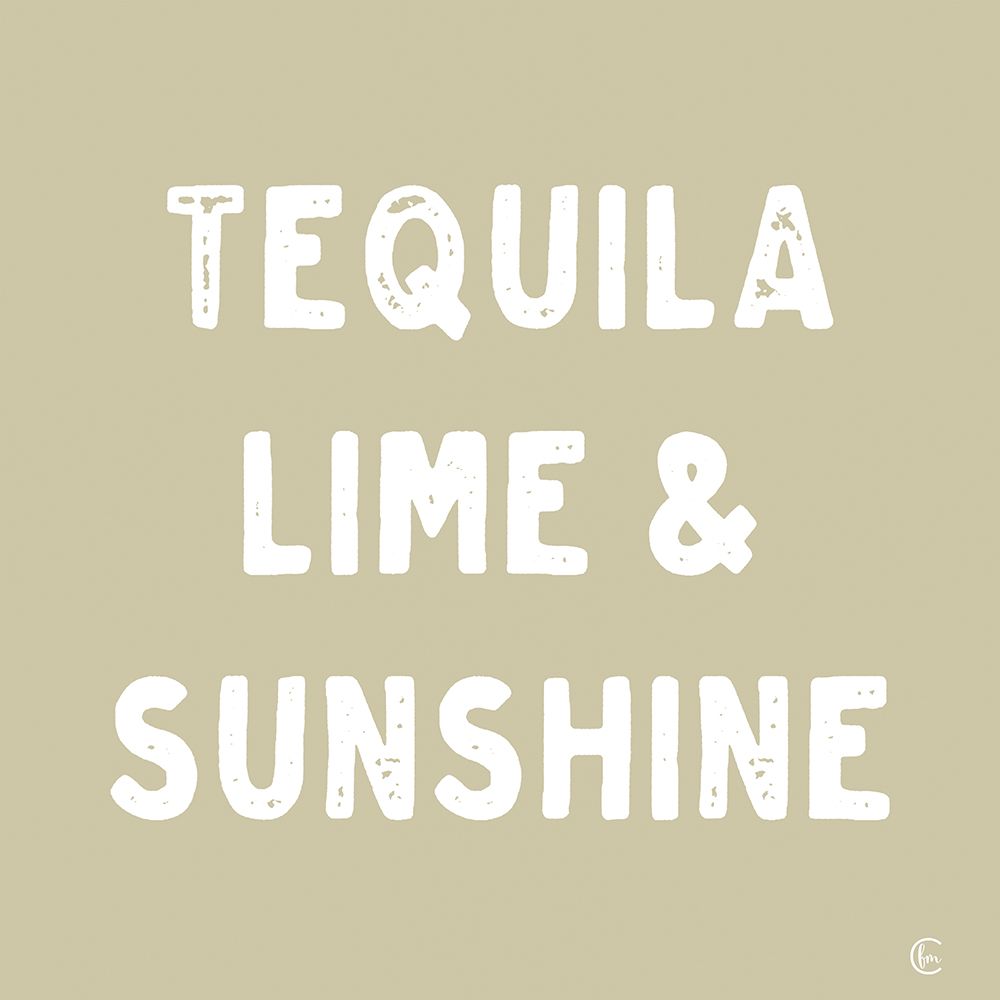 Tequila, Lime And Sunshine art print by Fearfully Made Creations for $57.95 CAD