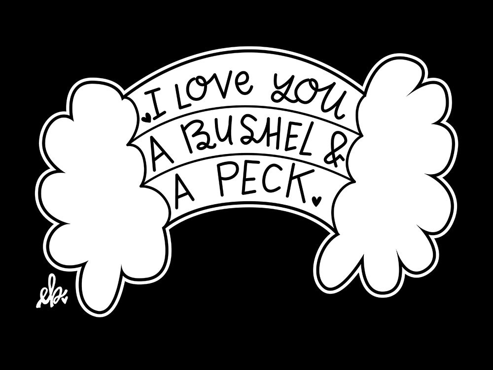 I Love You a Bushel and a Peck art print by Erin Barrett for $57.95 CAD