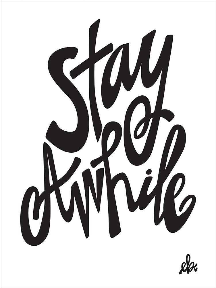 Stay Awhile art print by Erin Barrett for $57.95 CAD