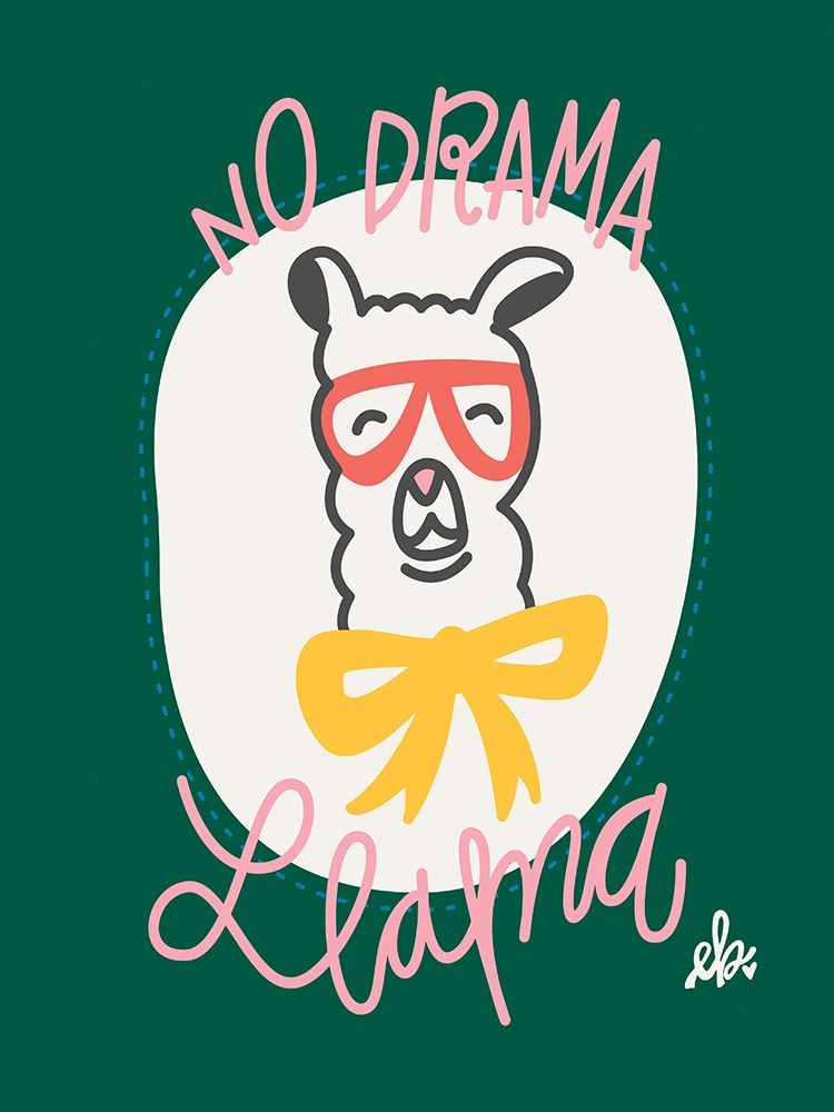 No Drama Llama art print by Erin Barrett for $57.95 CAD