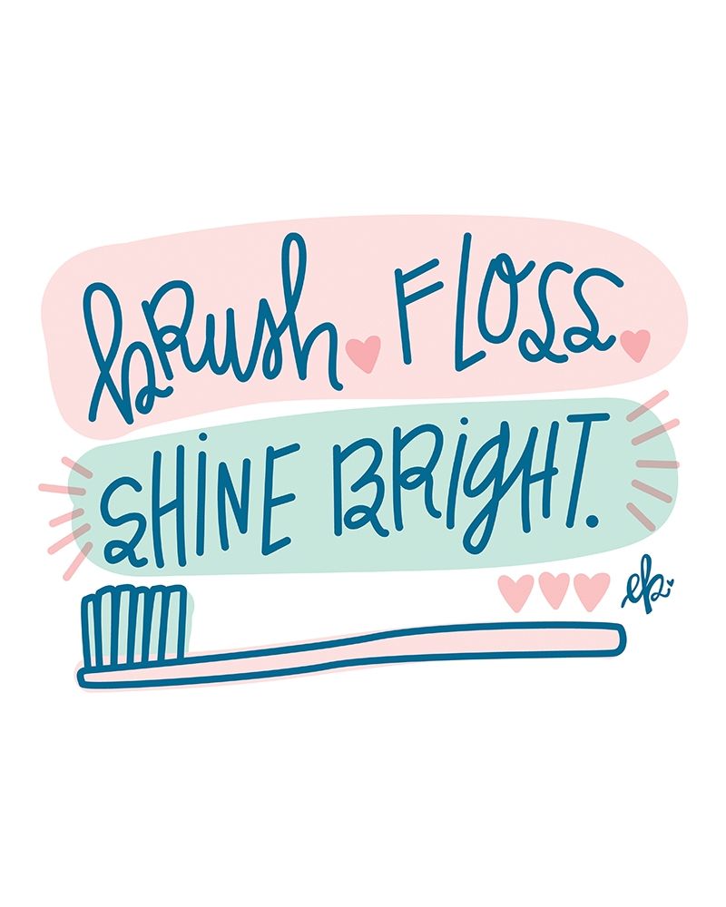 Brush, Floss, Shine Bright   art print by Erin Barrett for $57.95 CAD