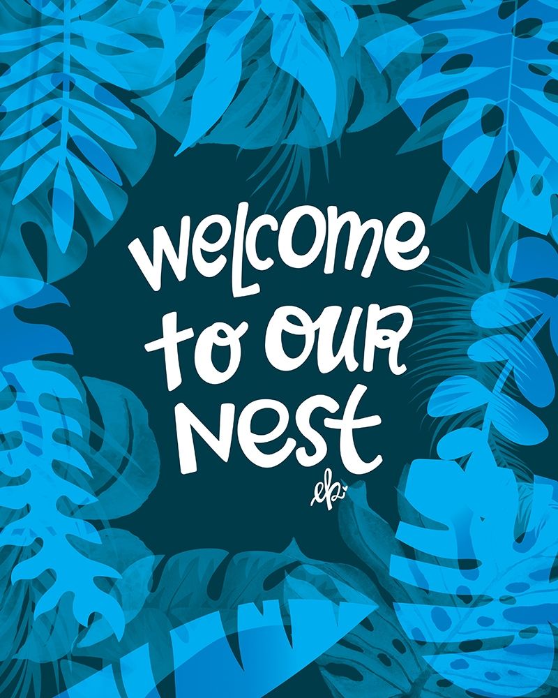 Welcome to Our Nest art print by Erin Barrett for $57.95 CAD