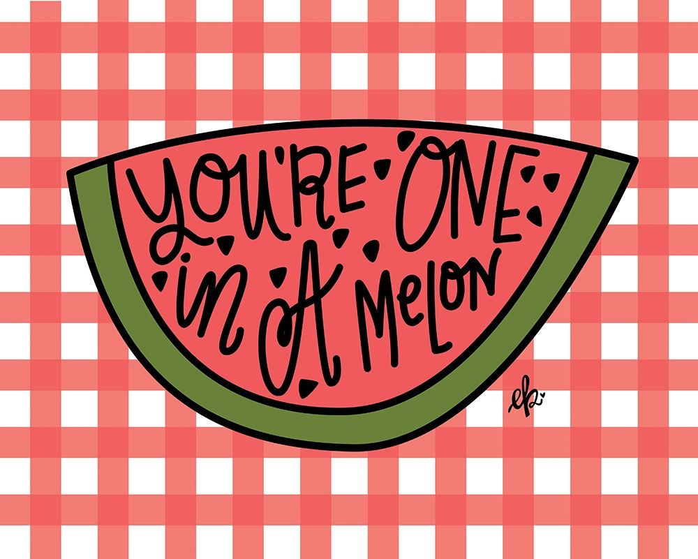 Youre One in a Melon art print by Erin Barrett for $57.95 CAD