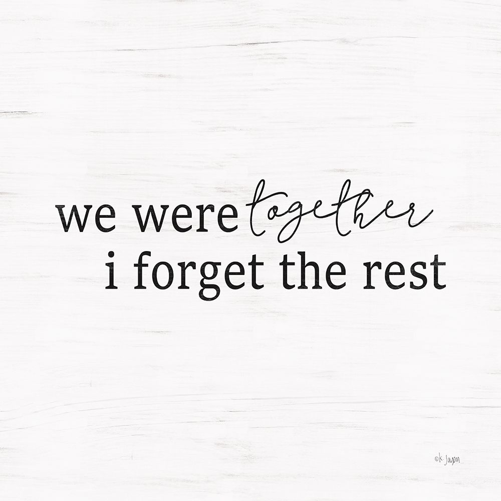 We Were Together art print by Jaxn Blvd. for $57.95 CAD