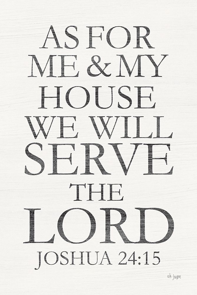 We Will Serve the Lord art print by Jaxn Blvd. for $57.95 CAD