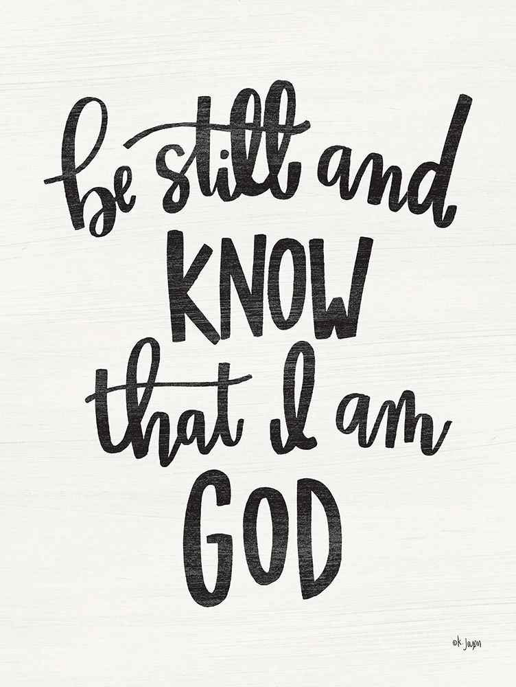 Be Still and Know art print by Jaxn Blvd. for $57.95 CAD