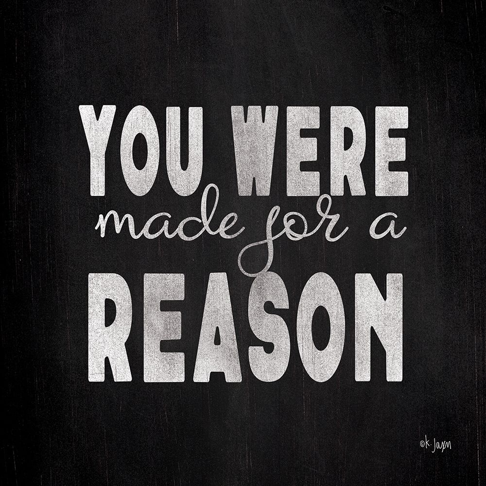 Made for a Reason I art print by Jaxn Blvd. for $57.95 CAD