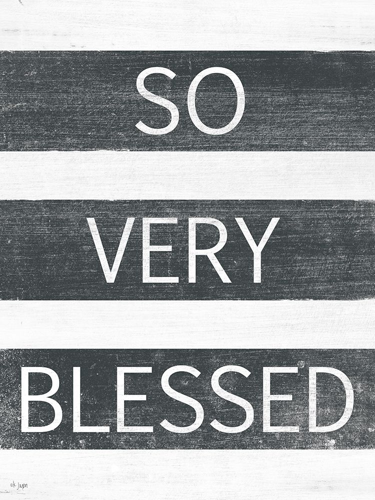 So Very Blessed art print by Jaxn Blvd. for $57.95 CAD