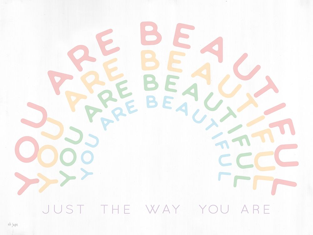 You Are Beautiful art print by Jaxn Blvd. for $57.95 CAD