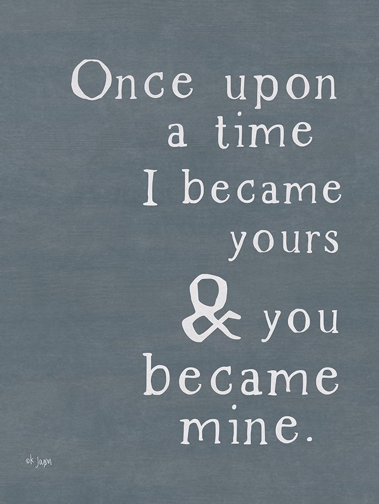 Once Upon a Time    art print by Jaxn Blvd. for $57.95 CAD