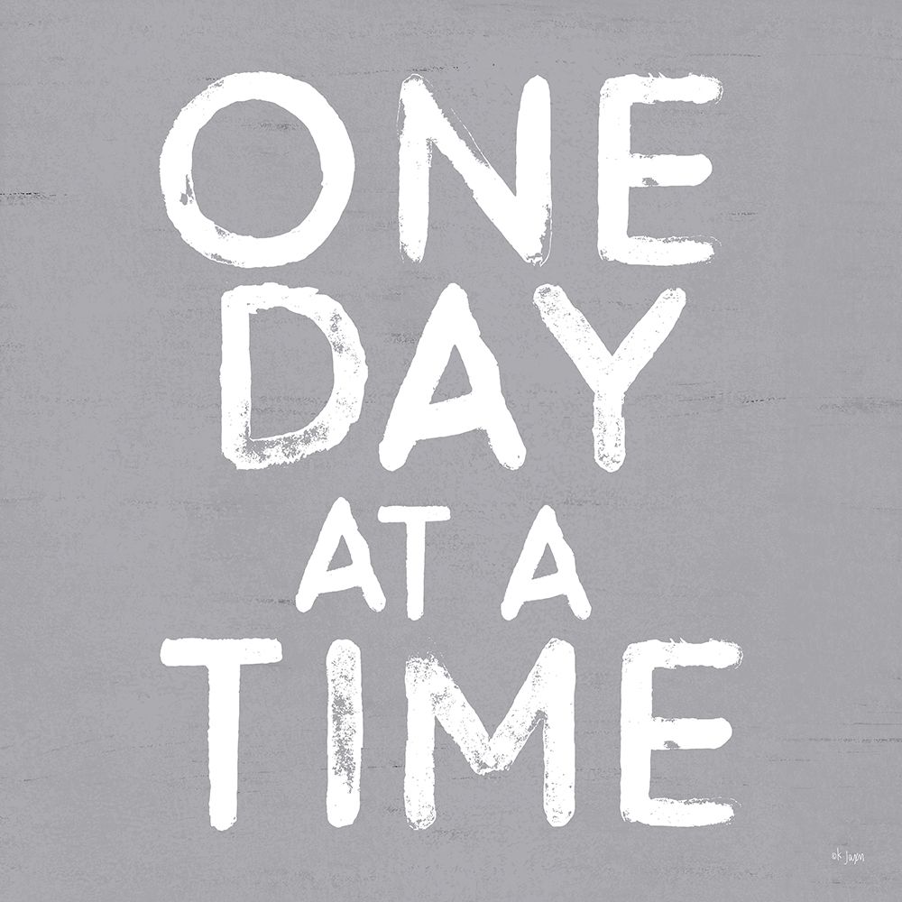 One Day at a Time   art print by Jaxn Blvd. for $57.95 CAD