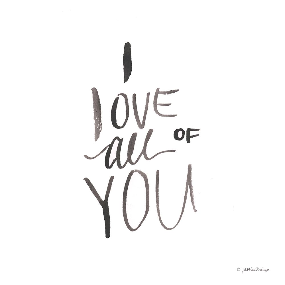 I Love All of You art print by Jessica Mingo for $57.95 CAD